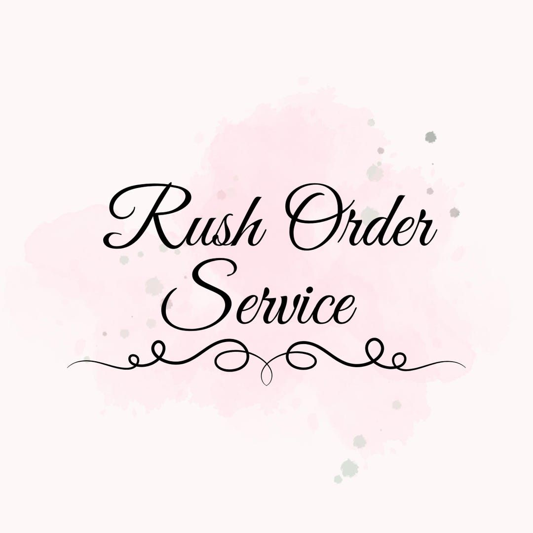 RUSH MY ORDER!!! Quick Processing, Priority Order, Upgrade Service ...