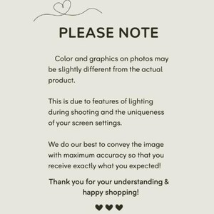 May include: A light-colored informational sign featuring a hand-drawn heart icon at the top and three small heart icons at the bottom. The text reads: PLEASE NOTE. Color and graphics on photos may be slightly different from the actual product.