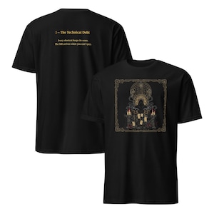 May include: Black t-shirt with a detailed gold-framed graphic on the front. The design includes intricate illustrations. The back of the shirt has the text "1 - The Technical Debt" and a quote in gold. A distinctive and artistic item of clothing.