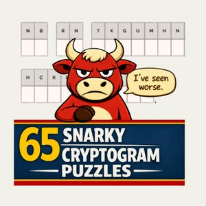 May include: A graphic illustration of a red bull with horns and a cream-colored muzzle, appearing annoyed with a speech bubble that says "I've seen worse." Behind the bull are empty cryptogram puzzle boxes. Below is a blue banner with the yellow and white text "65 SNARKY CRYPTOGRAM PUZZLES."