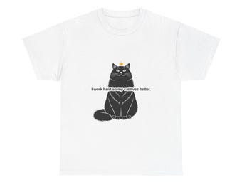 Lustiges Katzen-Shirt Katzen-Mamma-Geschenk, das ich hart arbeite, damit meine Katze nette Dinge haben kann Tee-Katzen-Liebhaber-T-Shirt sarkastische Haustier-Besitzer-Kleidung