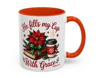 Christian Christmas Mug He Fills My Cup With Grace Inspired by Psalm 23:5, Christian Gift, Holiday Mug, Grace Coffee Cup,