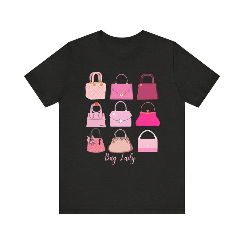 Bag Lady Stylish Handbag Purse Graphic Tee, Fashion T-Shirt, Gift for Bag Lovers, Casual Wear, Birthday or Holiday Gift image 4