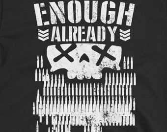 ENOUGH ALREADY Bullet Club parody t-shirt