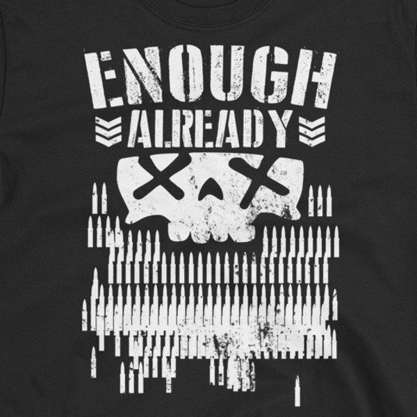 ENOUGH ALREADY Bullet Club parody t-shirt