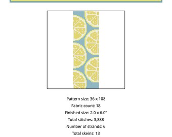 May include: A needlepoint or cross stitch pattern for a lemon bookmark. The design features yellow lemon slices on a light blue background. The finished size is 2.0 x 6.0 inches. The text "Lemon Bookmark Needlepoint or Cross Stitch Pattern" is at the top.