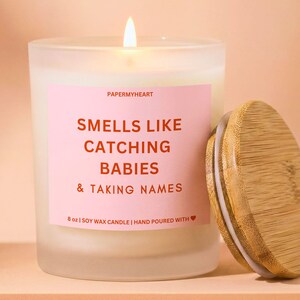 Labor and Delivery Nurse Gift, L&D Nurse Soy Candle, Funny Nurse Gift, OB Nurse Gift, Midwife Candle, Nurses Week Candle, Doula Candle