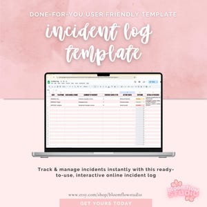 May include: A laptop screen shows an 'incident log template' spreadsheet. The table includes columns for date, platform, user, summary, evidence, action, outcome, and details. The background is a soft pink with the text "Done-for-you user friendly template."