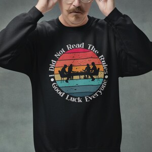 Sweat-shirt amusant « Je n'ai pas lu les règles » | Cadeau de jeu de société RPG, tailles S-3XL