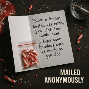 Holiday Revenge Gift – Broken Candy Cane Card – Anonymous Mean Mail