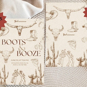 May include: Western-themed invitation with a beige background. The front features the text "BOOTS & BOOZE" and event details. The design includes illustrations of cowboy boots, steer skulls, and cacti. The back has similar illustrations.