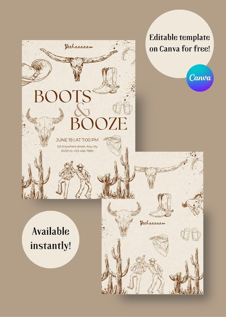 May include: Two beige cowboy-themed invitation templates with brown illustrations of boots, skulls, cacti, and cowboys. The text reads "BOOTS & BOOZE" with event details. One template says "Available instantly!" and the other says "Editable template on Canva for free!"