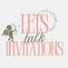 Lets Talk Invitations