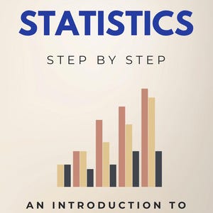 Puede incluir: Portada de libro con el título "STATISTICS" en azul, sobre "STEP BY STEP". Incluye una ilustración de gráfico de barras y el texto "AN INTRODUCTION TO UNDERSTANDING NUMBERS, PATTERNS & PROBABILITY WITH CLARITY". Autor: Robert Gibson.