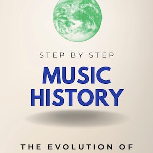May include: Book cover featuring a green globe graphic and the title "MUSIC HISTORY" in large blue letters. The text "STEP BY STEP" is above the title, and "THE EVOLUTION OF MUSIC THROUGH THE CENTURIES" is below. Author's name is Peter Levitin.