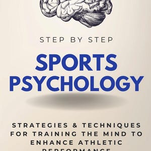 Może przedstawiać: Okładka książki "Psychologia sportu" ze szczegółową ilustracją mózgu. Tytuł jest dużymi niebieskimi literami, z podtytułem "Strategie i techniki szkolenia umysłu w celu poprawy wyników sportowych."