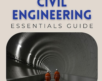 Civil Engineering Essentials Guide - An Introduction to Structures, Systems & the Built Environment (eBook)