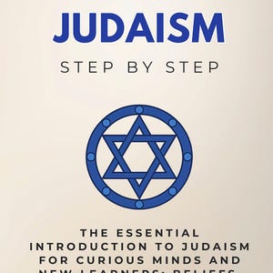 May include: A book cover featuring the title "JUDAISM" in blue, above "STEP BY STEP". A blue Star of David is within a blue circle. The text below reads "THE ESSENTIAL INTRODUCTION TO JUDAISM..." and the author's name, Daniel Weinberg.