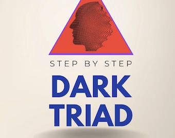 May include: Book cover with the title "DARK TRIAD" in large blue letters. The cover features a red triangle with a silhouette of a face. The book is titled "Step by Step" and discusses narcissism, psychopathy, and Machiavellianism.
