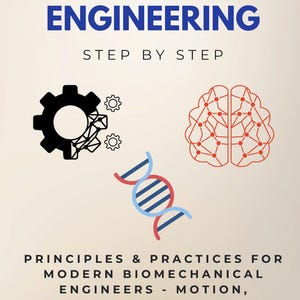 Op de afbeelding: Boekomslag met de titel "BIOMECHANICAL ENGINEERING" en de ondertitel "STEP BY STEP". De cover toont een zwart tandwiel, een rode hersenillustratie en een DNA-streng. De boekbeschrijving bevat "PRINCIPLES & PRACTICES" en "James King."