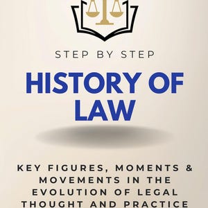 Puede incluir: Portada del libro "History of Law" en azul, con un icono de la balanza de la justicia. El texto "Step by Step" está encima del título, y el nombre del autor está en la parte inferior. El libro explora figuras clave y movimientos en el pensamiento legal.