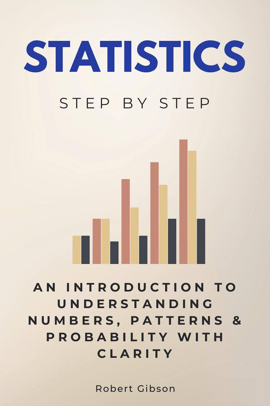 Statistics Step by Step - an Introduction to Understanding Numbers ...