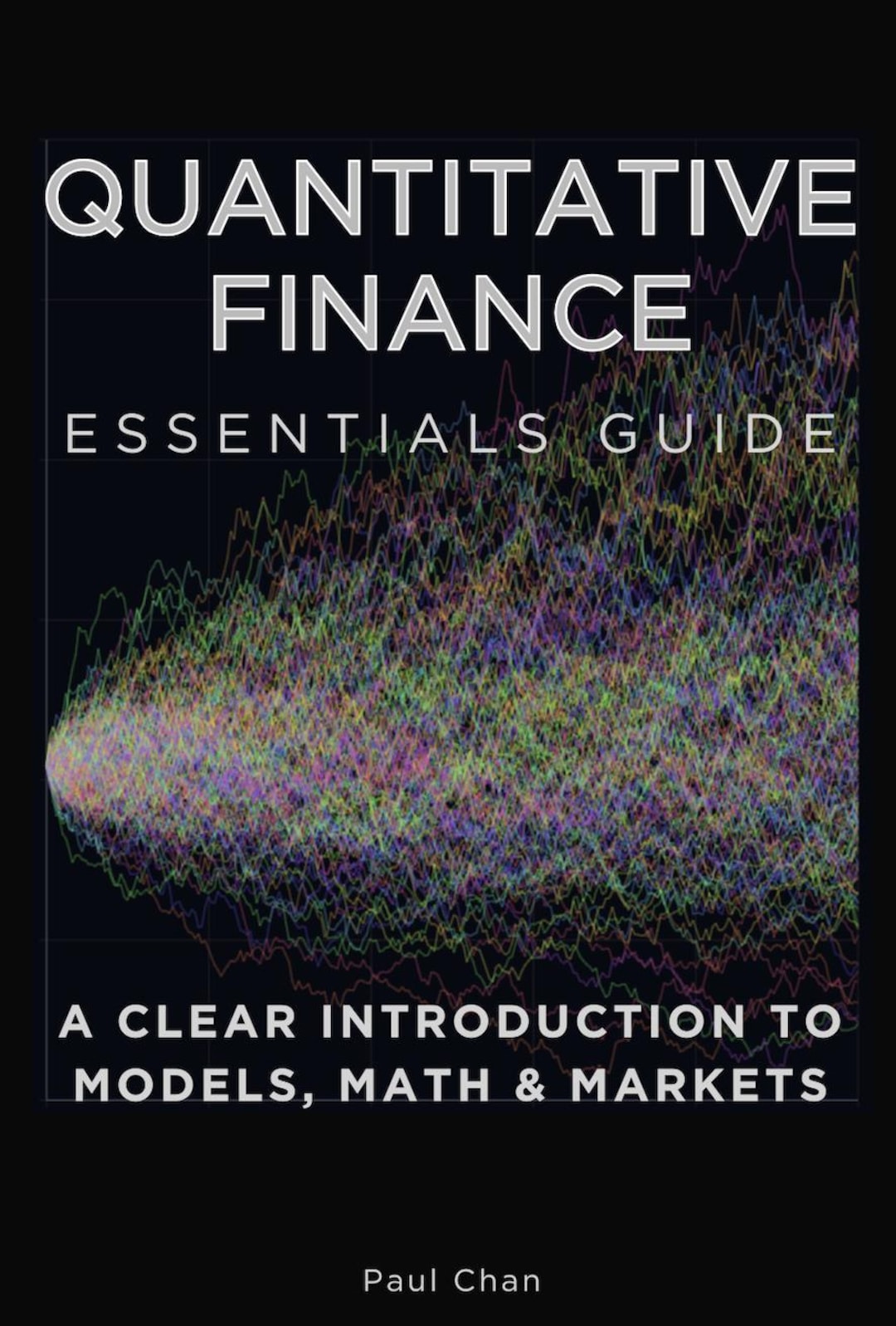 Quantitative Finance Essentials Guide - A Clear Introduction to Models ...