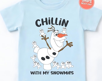 Disney Olaf Shirt Kids Frozen Disney Shirt Chillin With My Snowmies Shirt Baby Bodysuit Funny Olaf Shirt Toddler Youth Tee Kids Sweatshirt