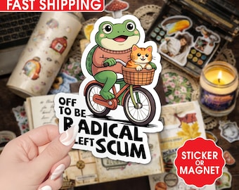Off to Be Radical Left Scum Sticker, Frog and Cat Bicycle Meme, Funny Political Resistance Vinyl Decal for Laptop Water Bottle