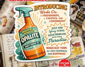 Opalite Spray Bottle Sticker & Magnet, Nope-Alite Aesthetic Decal, Waterproof Vinyl for Water Bottle Laptop Tumbler Car Gift