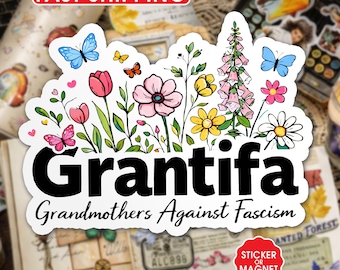 Grantifa Grandma Vinyl Sticker Magnet, Feminist Protest Decal, Liberal Activist Equality Justice Gift for Laptop Water Bottle Car