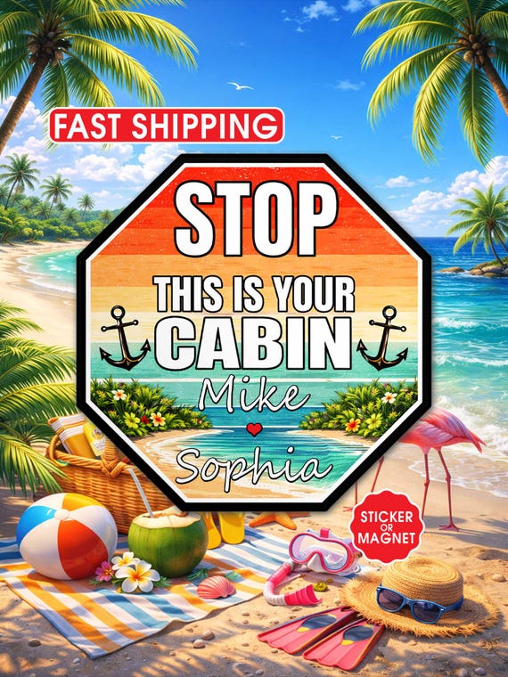 Funny Cruise Door Magnet, Sticker, Stop This Is Your Cabin, Custom Name Stateroom Decor Magnet, Vacation Cruise Gift Idea for Adults