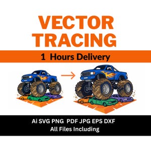 Op de afbeelding: Illustratie van een blauwe monstertruck met vlammen, die auto's verplettert. De tekst "VECTOR TRACING" en "1 Hours Delivery" worden in het oranje weergegeven. Daaronder staat "Ai SVG PNG PDF JPG EPS DXF All Files Including."