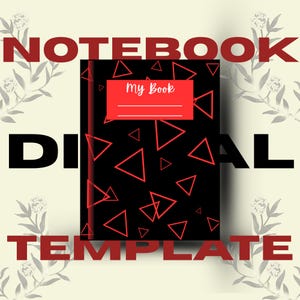 Puede incluir: Plantilla de cuaderno negro con un patrón de triángulos rojos y las palabras "My Book" en una etiqueta roja. Las palabras "NOTEBOOK DIGITAL TEMPLATE" están en texto rojo y negro alrededor del cuaderno.