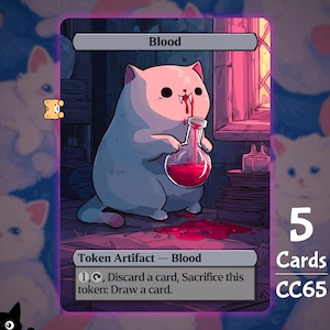 Może przedstawiać: Karta fantasy z kreskówkowym kotem trzymającym fiolkę z czerwoną cieczą, z napisem "Blood". Karta zawiera również tekst "Token Artifact - Blood" i "5 Cards CC65". Tło to ciemny pokój z oknem.