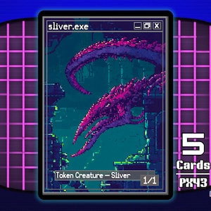 May include: A pixel art trading card featuring a purple, tentacled creature labeled "Sliver.exe." The card is set against a teal background with the text "Token Creature - Sliver" and "1/1." The card is part of the "pixel.exe series."