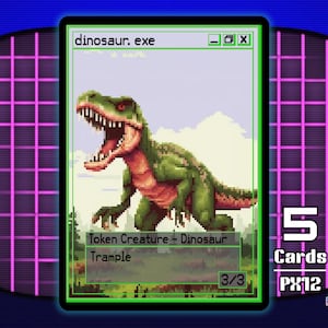 May include: A pixelated trading card featuring a green dinosaur with an open mouth, labeled "dinosaur.exe." The card includes the text "Token Creature - Dinosaur" and "Trample." The card is part of the "pixel.exe series" and is numbered 3/3.