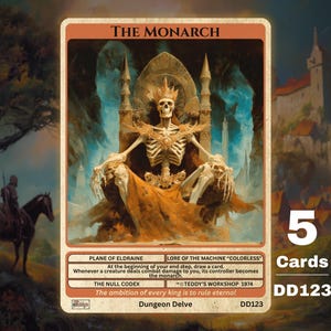 May include: A fantasy card titled "The Monarch" featuring a skeletal figure on a throne, with text including "Plane of Eldraine" and "The Null Codex." The card is part of a set of 5 cards, with the code DD123.