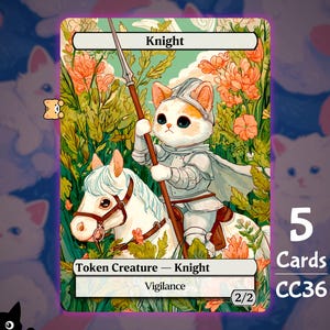 Pode incluir: Um cartão de fantasia com um gato cavaleiro montado a cavalo, armado com uma lança e vestindo uma armadura. O cartão é rotulado como "Knight" e "Token Creature - Knight". O fundo é floral, com o número "5" e o texto "Cards".