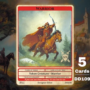 May include: A fantasy card featuring a warrior on horseback, drawing a bow. The card has a red border and includes text such as "Warrior", "Token Creature", and "Dungeon Delve". The card also displays "5 Cards" and the code "DD109".