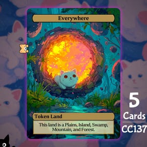 Op de afbeelding: Een fantasiekunstkaart met een witte kat in een gloeiend portaal. De kaart is gelabeld "Everywhere" en "Token Land". De tekst luidt "This land is a Plains, Island, Swamp, Mountain, and Forest". De kaart maakt deel uit van een set van 5 kaarten, gelabeld CC137.