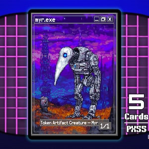 May include: Pixel art trading card featuring a robotic creature with a white beak-like head and a mechanical body. The card is labeled "myr.exe" and "Token Artifact Creature - Myr 1/1". The background shows a purple landscape. The card is part of the PXSS series.