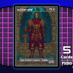 May include: A pixel art trading card featuring a golden armored soldier holding a sword, with the text "soldier.exe" at the top. The card is labeled "Token Artifact Creature - Soldier 1/1". The card is part of the "pixel.exe series" and includes 5 cards.