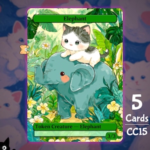 May include: A fantasy card featuring a cartoon elephant with a kitten on its back, surrounded by jungle foliage. The card is labeled "Elephant" and "Token Creature - Elephant". The card also has the number "3/3" and the text "5 Cards CC15".