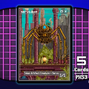 May include: A pixel art card featuring a mechanical spider with a steampunk aesthetic. The card is labeled "servo.exe" and "Token Artifact Creature - Servo 1/1". The background shows a cityscape and the card is set against a retro TV screen.