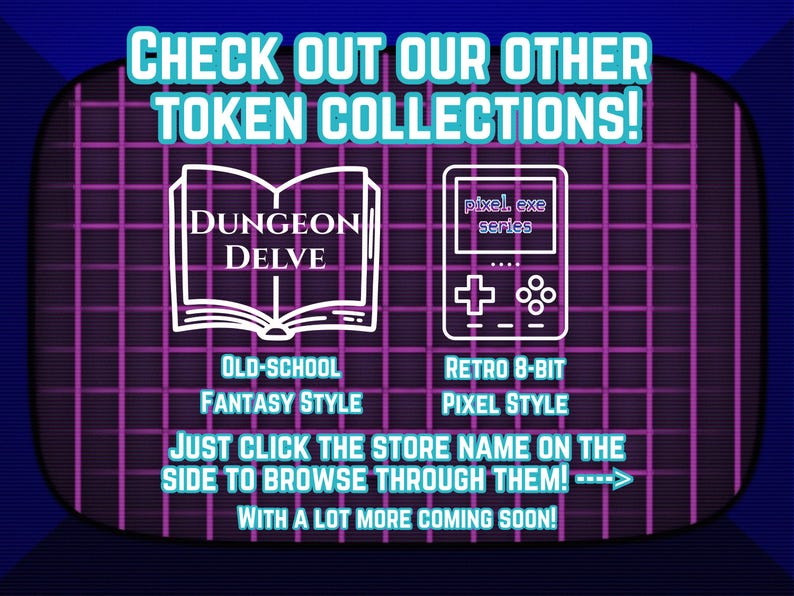 May include: A retro-style graphic promoting token collections. The image features a purple grid background with white text and illustrations. One illustration is an open book labeled "Dungeon Delve", and the other is a pixelated game controller.