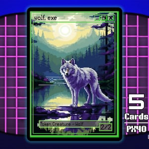 May include: A pixelated art card featuring a wolf standing near a lake, with a forest and sunset in the background. The card reads "wolf.exe" and "Token Creature - Wolf 2/2". The card is part of the "pixel.exe series".