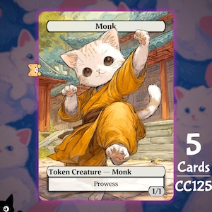 Op de afbeelding: Een ruilkaart met een cartoonkat in een gele monnikspij. De kaart is gelabeld "Monk" en "Token Creature - Monk". De kaart heeft ook de tekst "Prowess" en "1/1". De kaart maakt deel uit van een set van 5 kaarten, gelabeld "CC125".