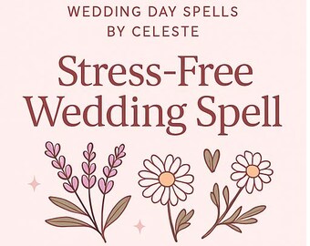 Könnte beinhalten: Quadratische Grafik mit dem Text "WEDDING DAY SPELLS BY CELESTE" über "Stress-Free Wedding Spell". Darunter Illustrationen von Lavendel, Gänseblümchen und Herzen in Rosa, Braun und Weiß auf hellrosa Hintergrund.