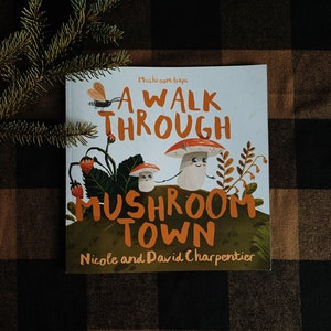 A Walk Through Mushroom Town Picture book